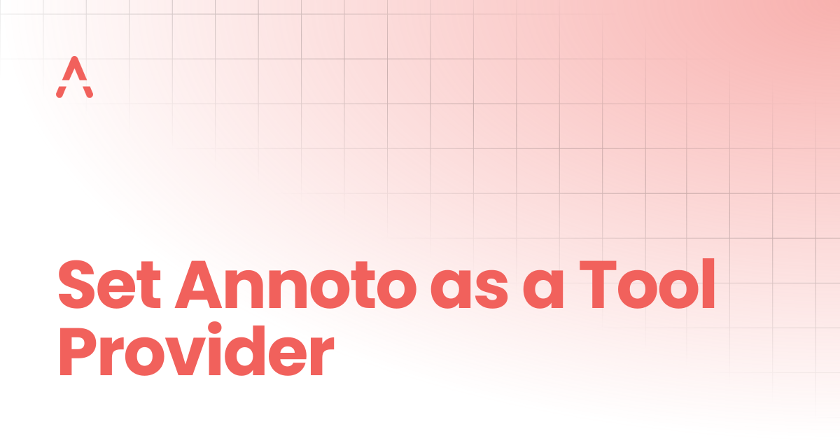 Set Annoto as a Tool Provider | Setup