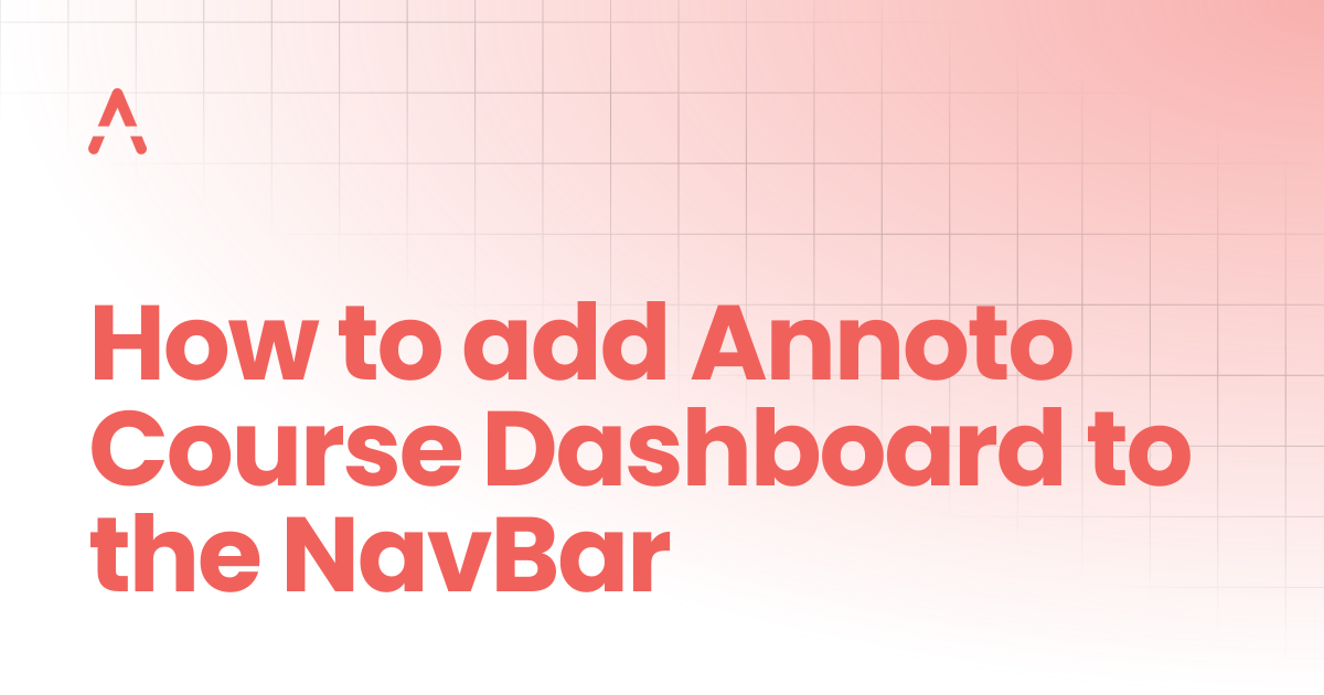 How to add Annoto Course Dashboard to the NavBar | Setup