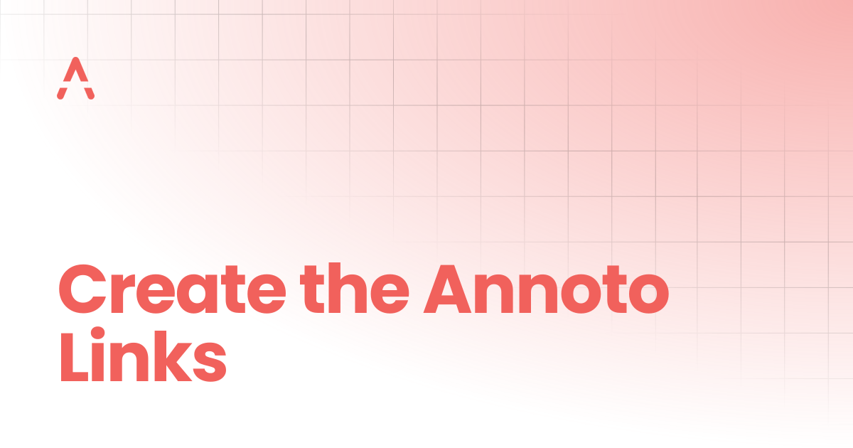 Create the Annoto Links | Setup