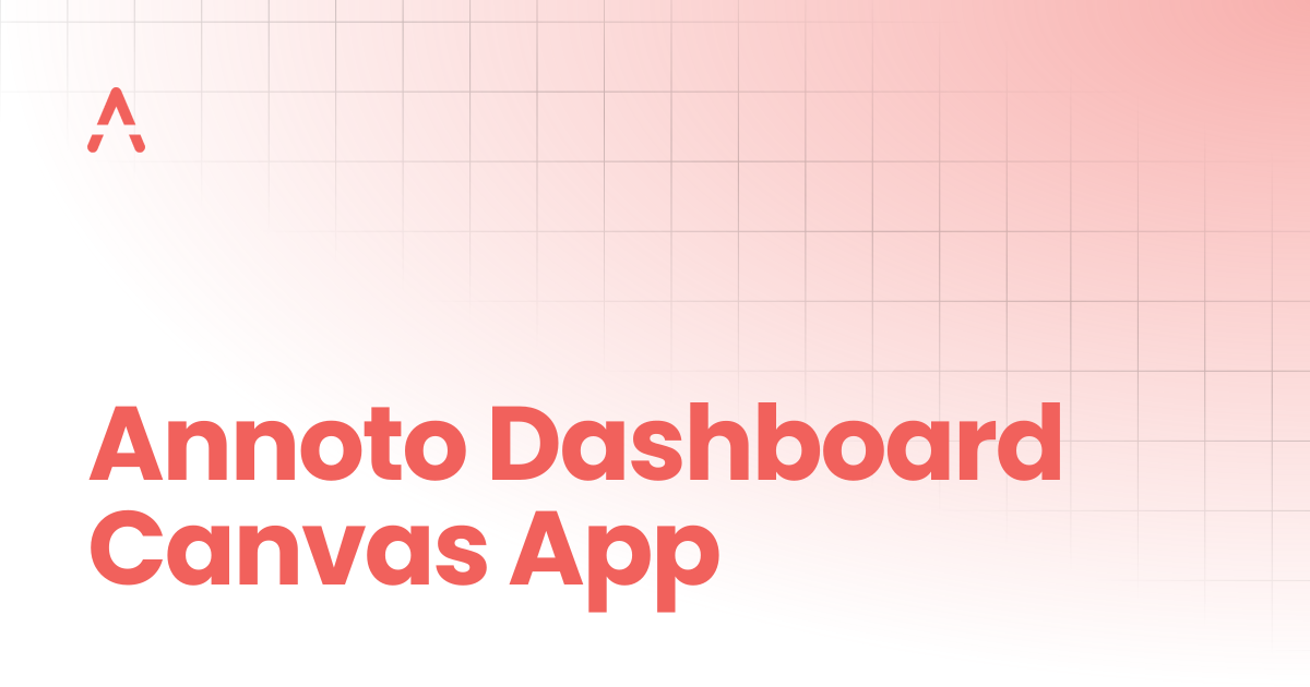 Annoto Dashboard Canvas App | Setup