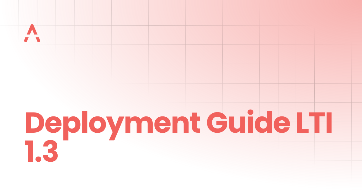 Deployment Guide LTI 1.3 | Setup